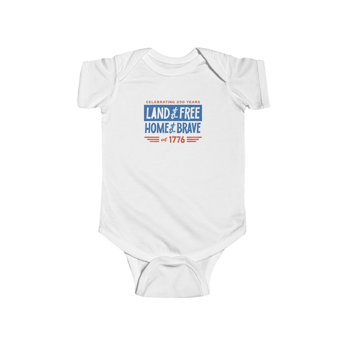 Patriotic "Land of the Free, Home of the Brave" Infant Bodysuit