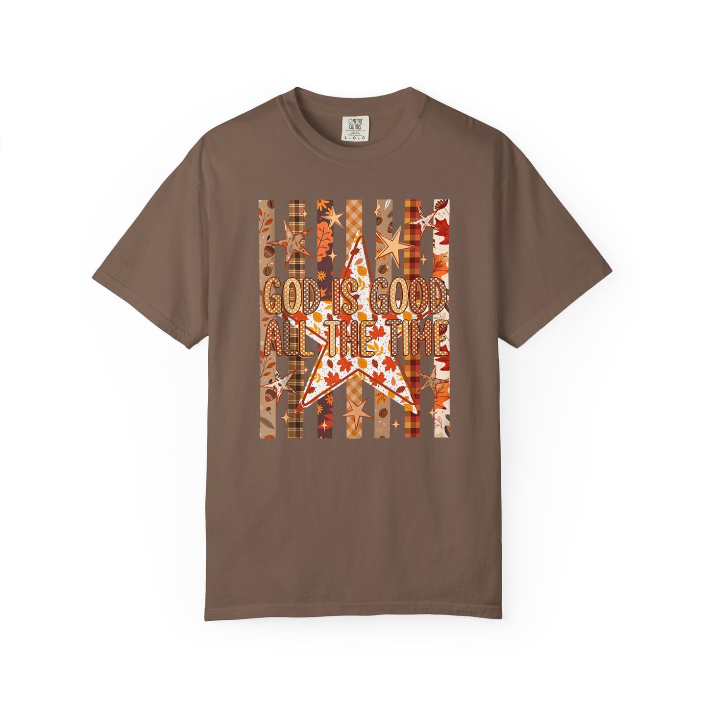 God Is Good All The Time T-Shirt — Autumn Leaves Christian Tee