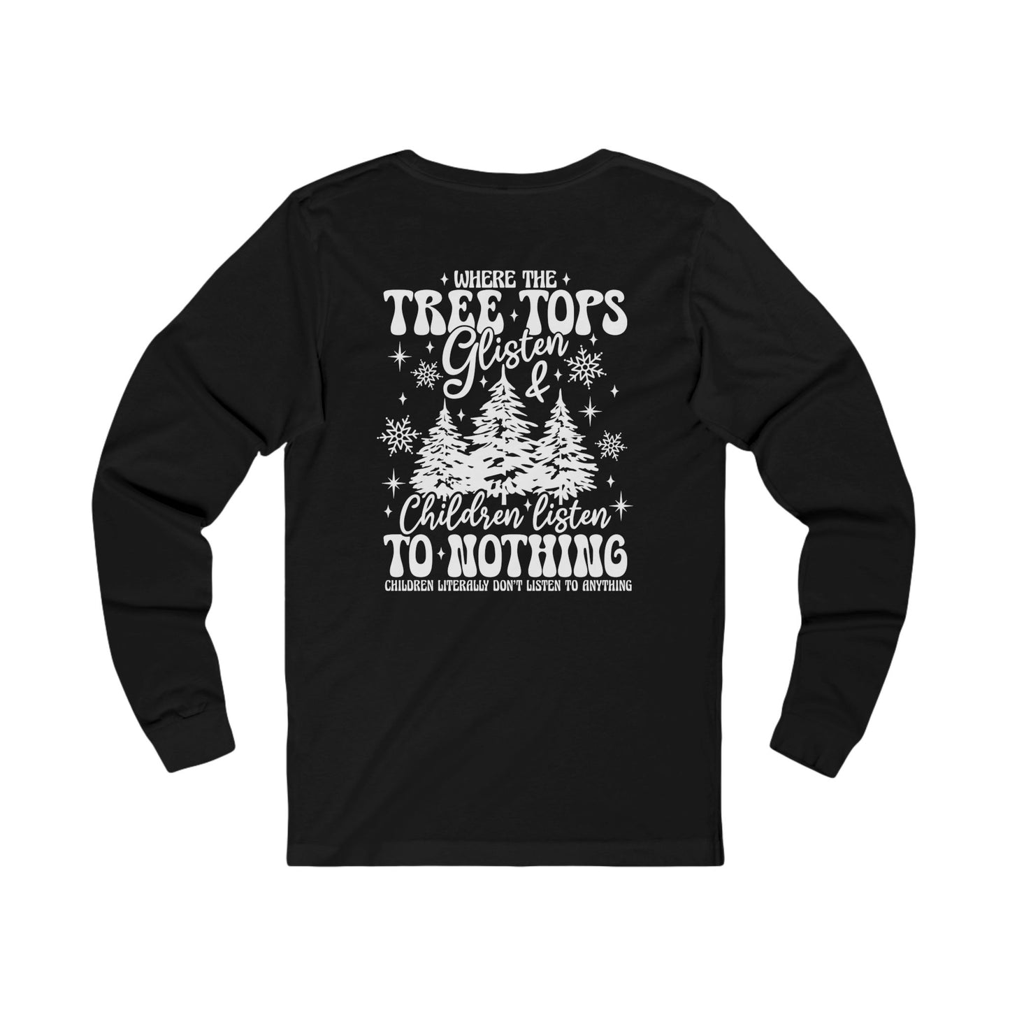 Where Treetops Glisten Long-sleeve Tee (White Design)