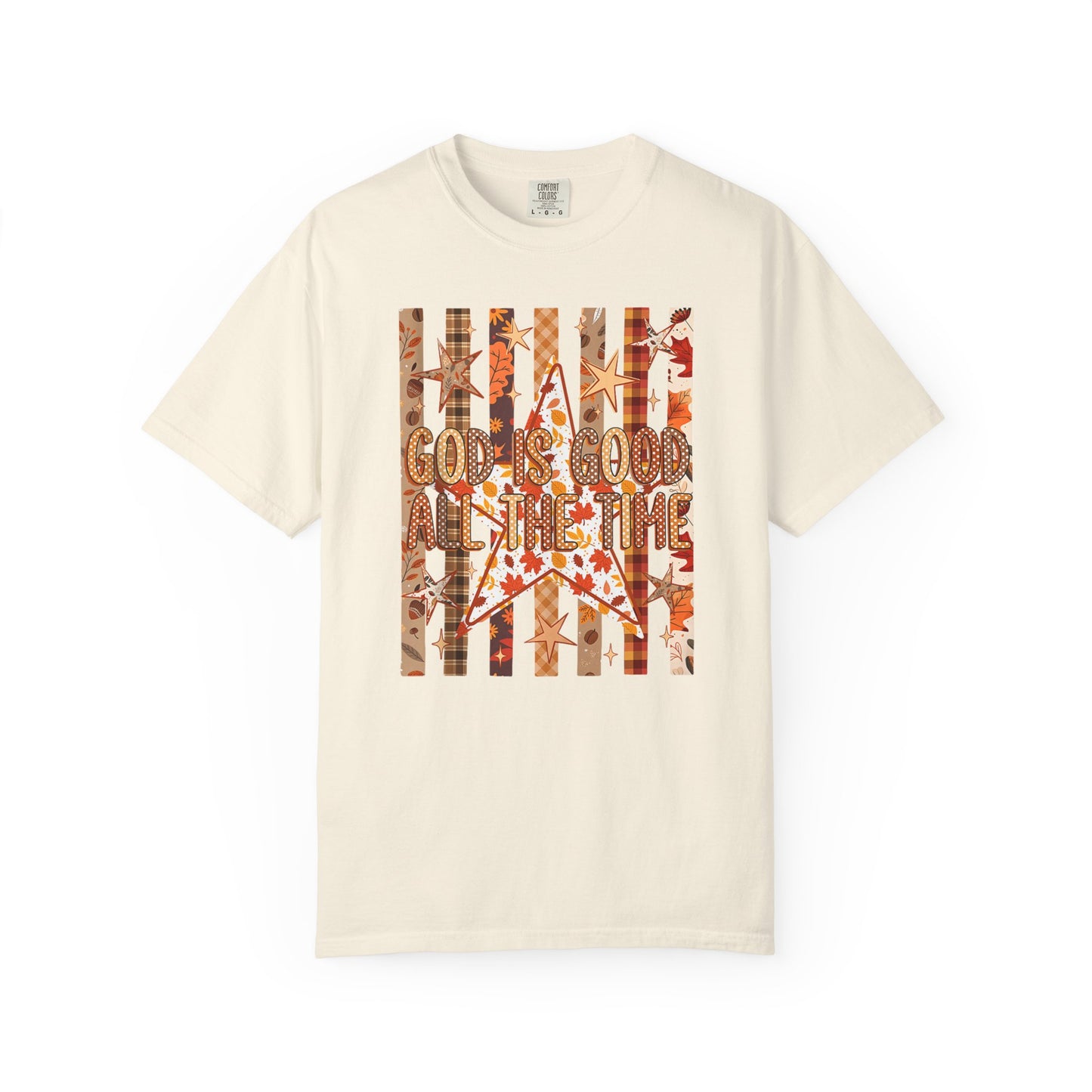 God Is Good All The Time T-Shirt — Autumn Leaves Christian Tee