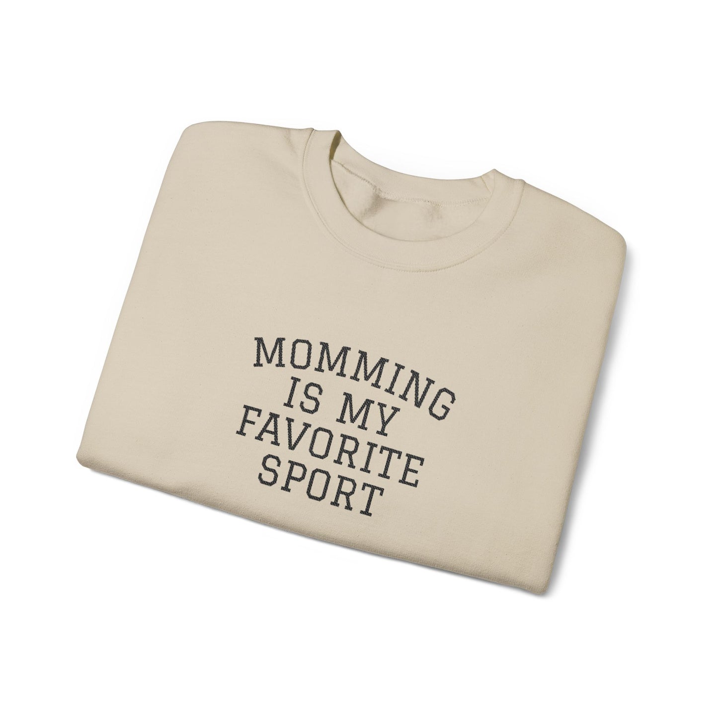 Momming Is My Favorite Sport Embroidered Sweatshirt