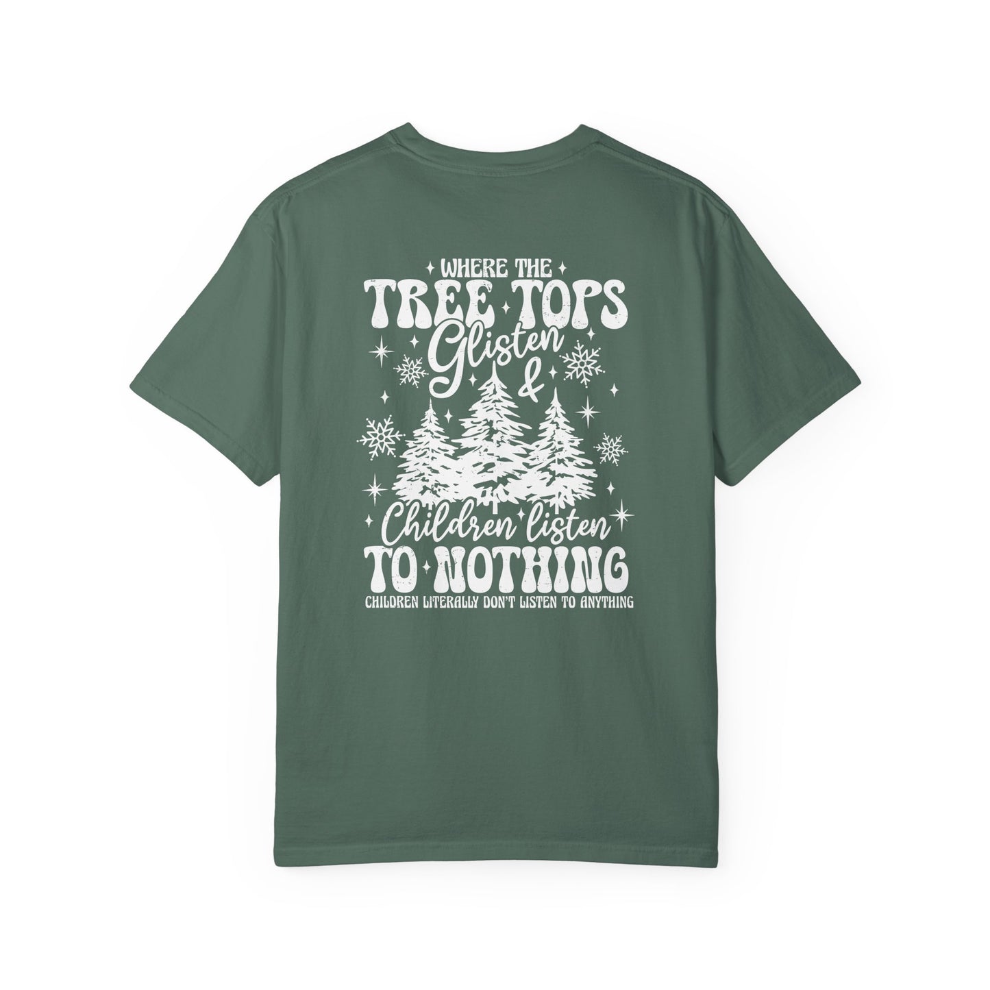 Where Treetops Glisten T-Shirt