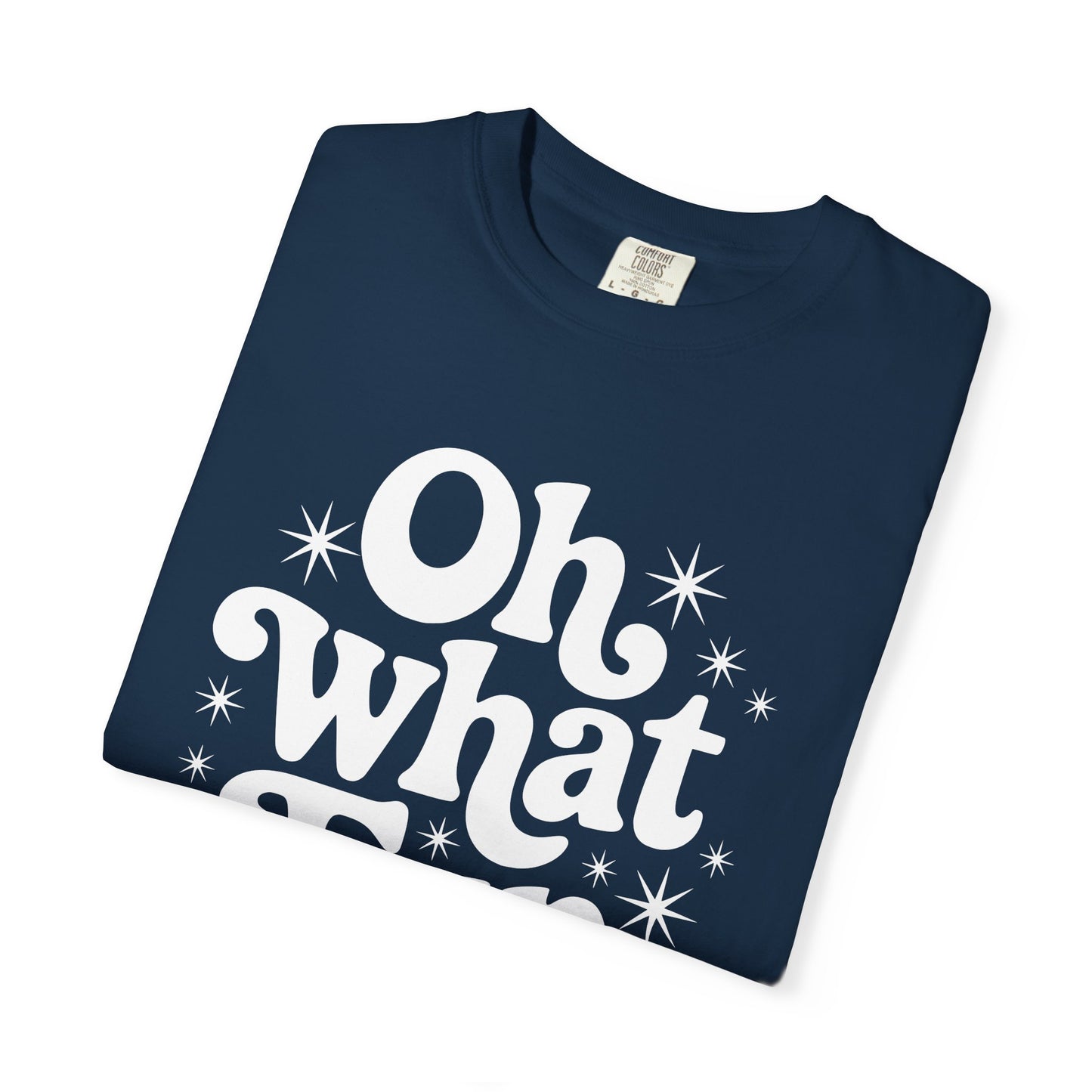 Oh What Fun Comfort Colors T-shirt