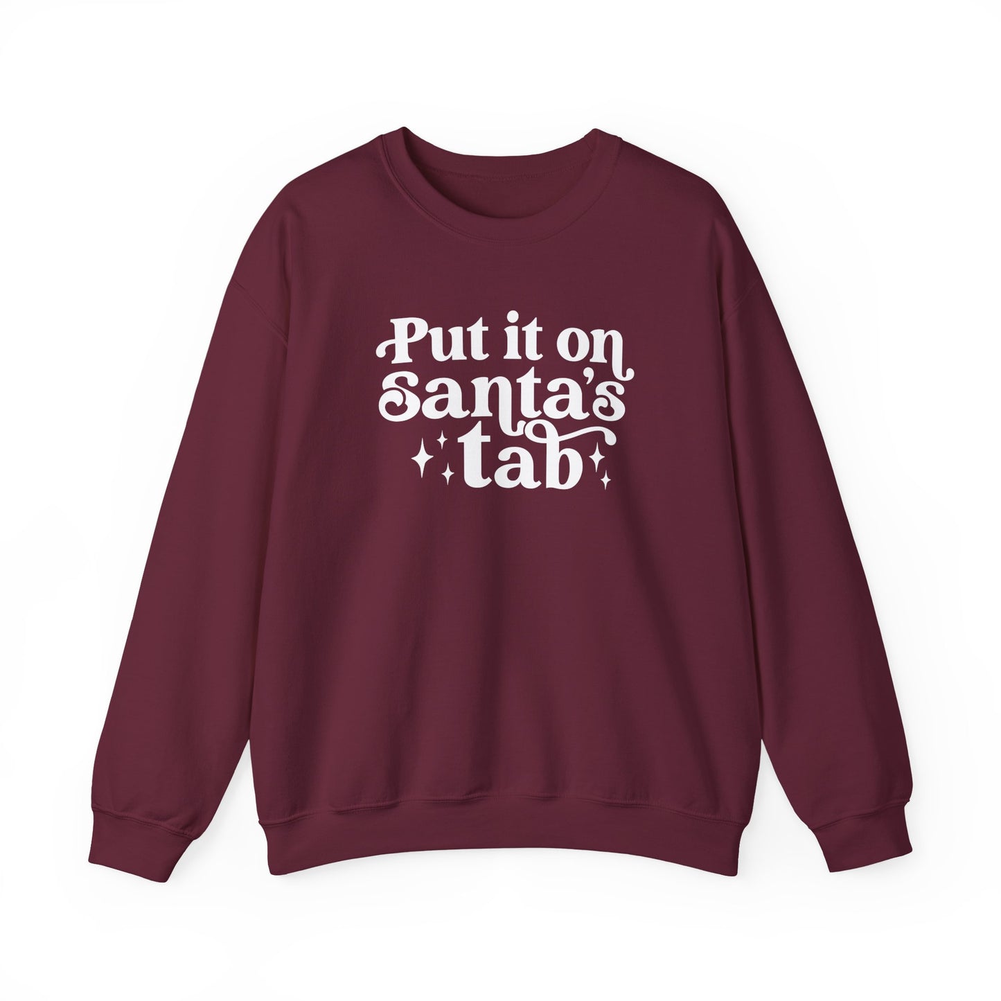 Put it On Santa's Tab Crewneck Sweatshirt
