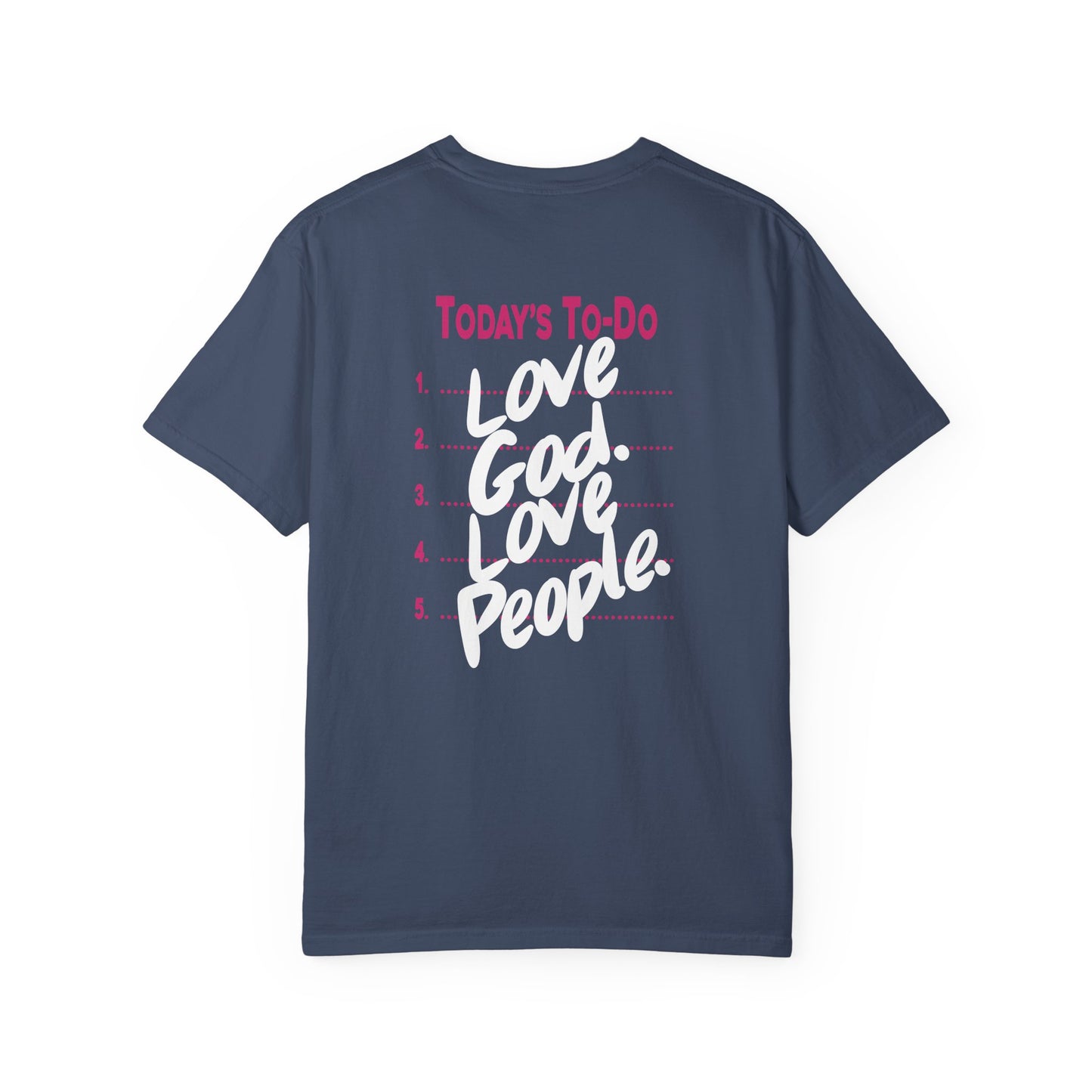 Love God. Love People. T‑Shirt — Faith Graphic Tee