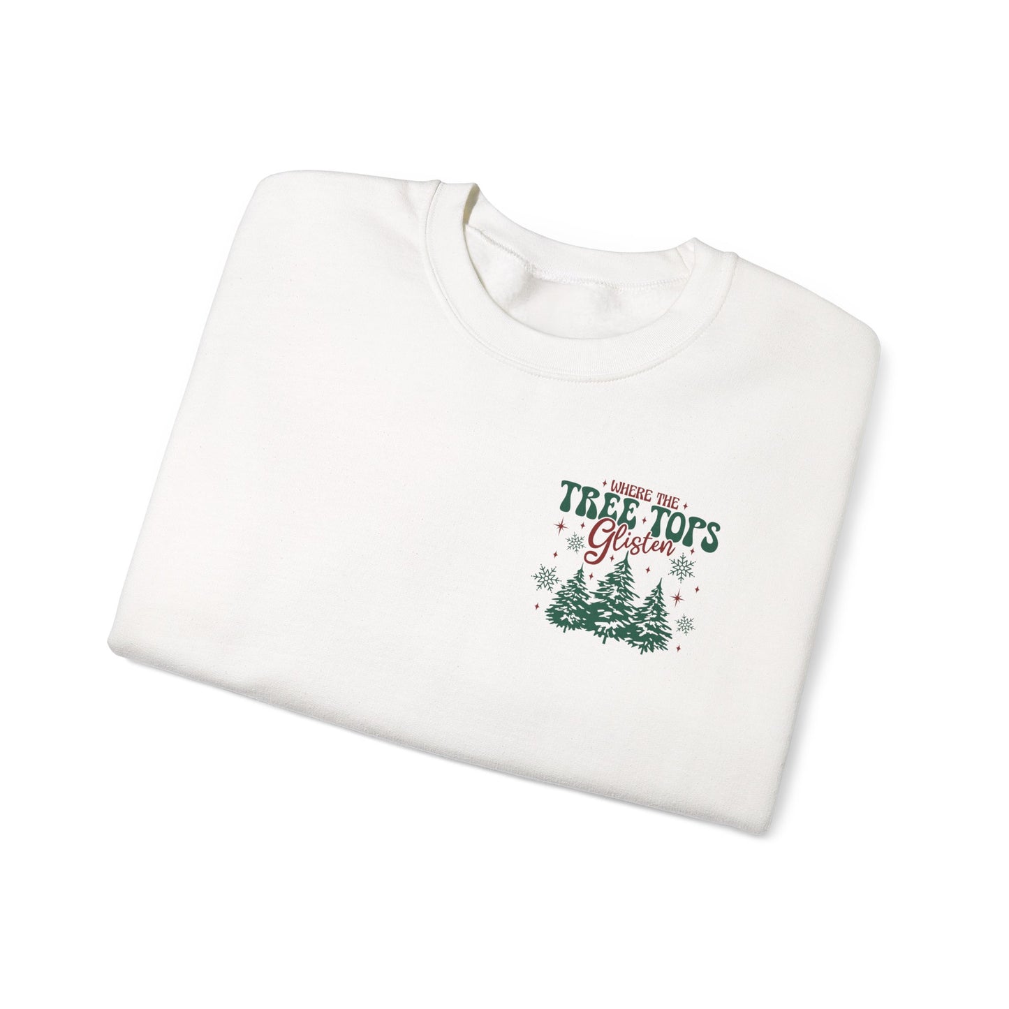 Where Tree Tops Glisten Holiday Crewneck