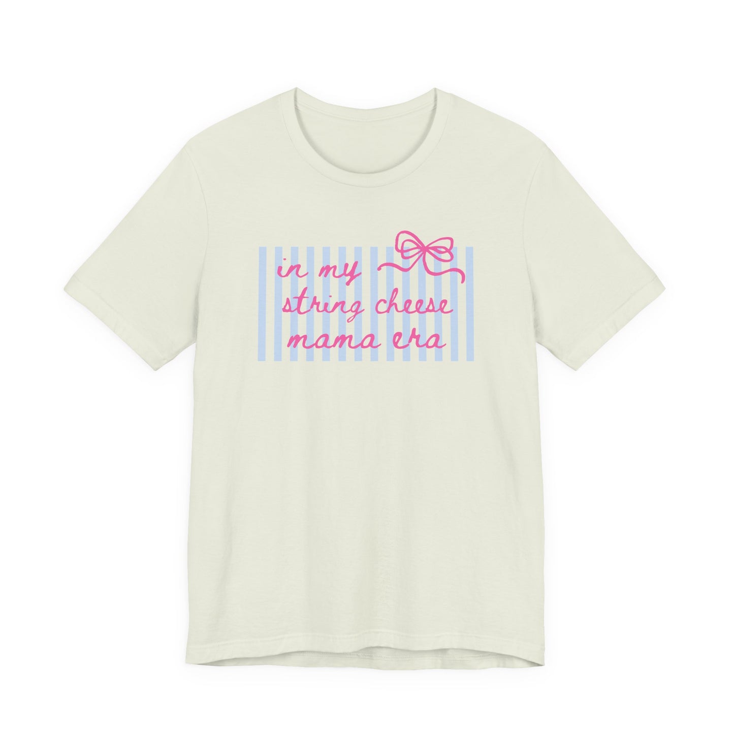 “In My String Cheese Mama Era” T-Shirt — Cute Pastel Retro Graphic Tee