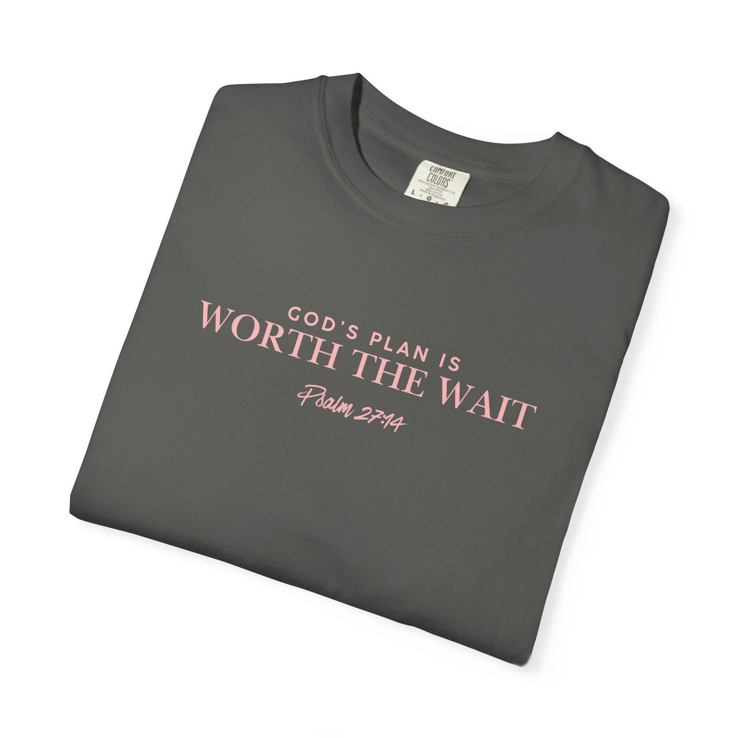 Worth the Wait T-Shirt — 'God & Grace' Inspirational Faith Tee