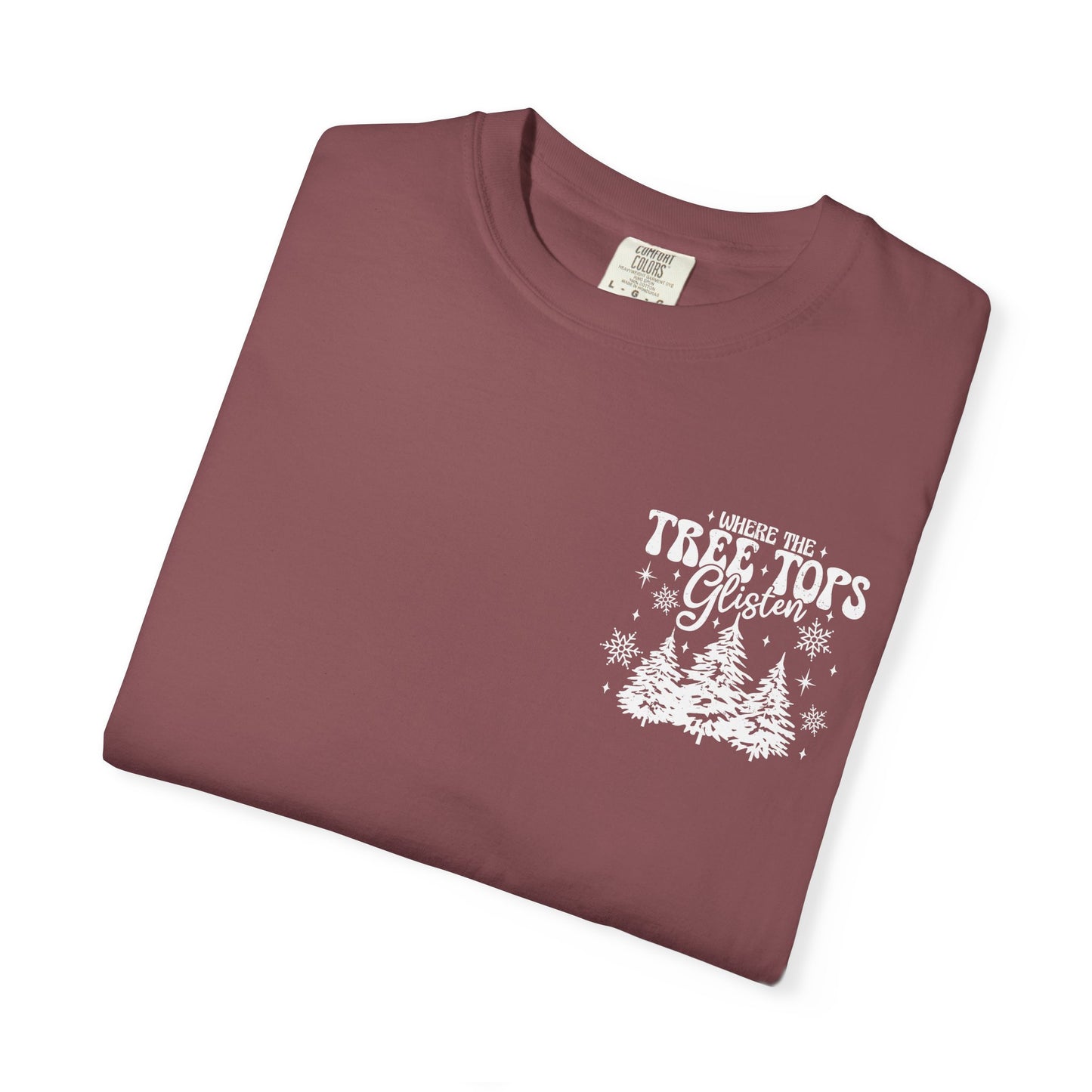 Where Treetops Glisten T-Shirt