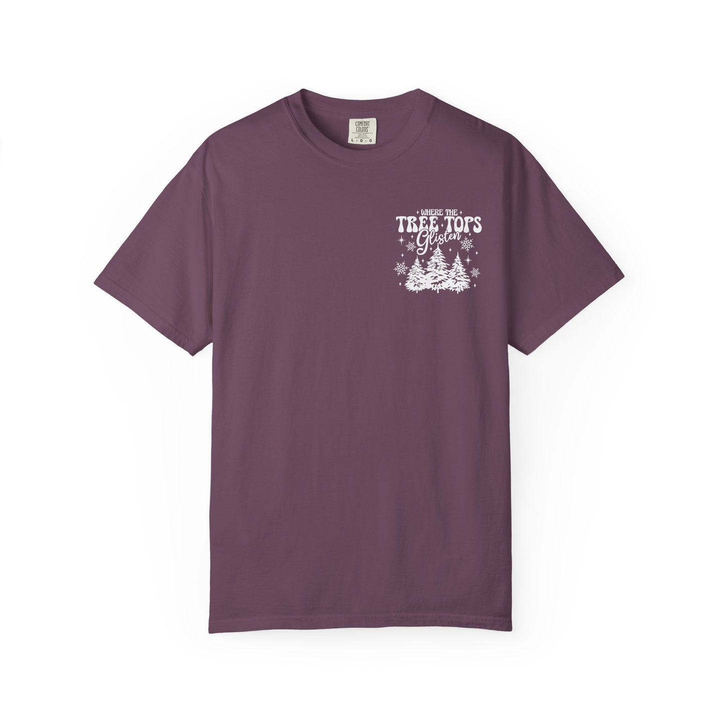 Where Treetops Glisten T-Shirt