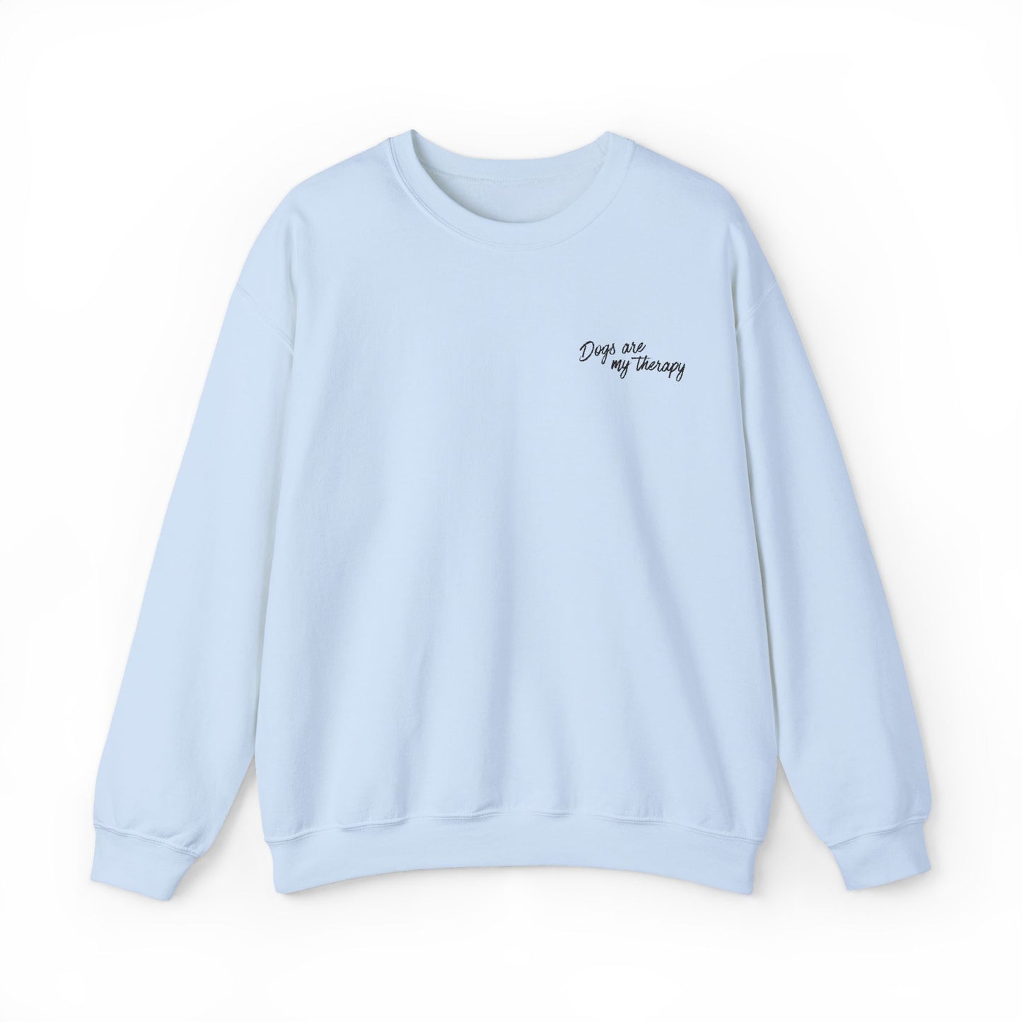 Minimal 'Dogs Are My Therapy' Crewneck Embroidered Sweatshirt