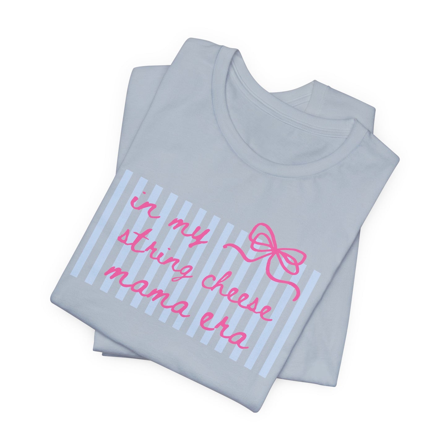 “In My String Cheese Mama Era” T-Shirt — Cute Pastel Retro Graphic Tee