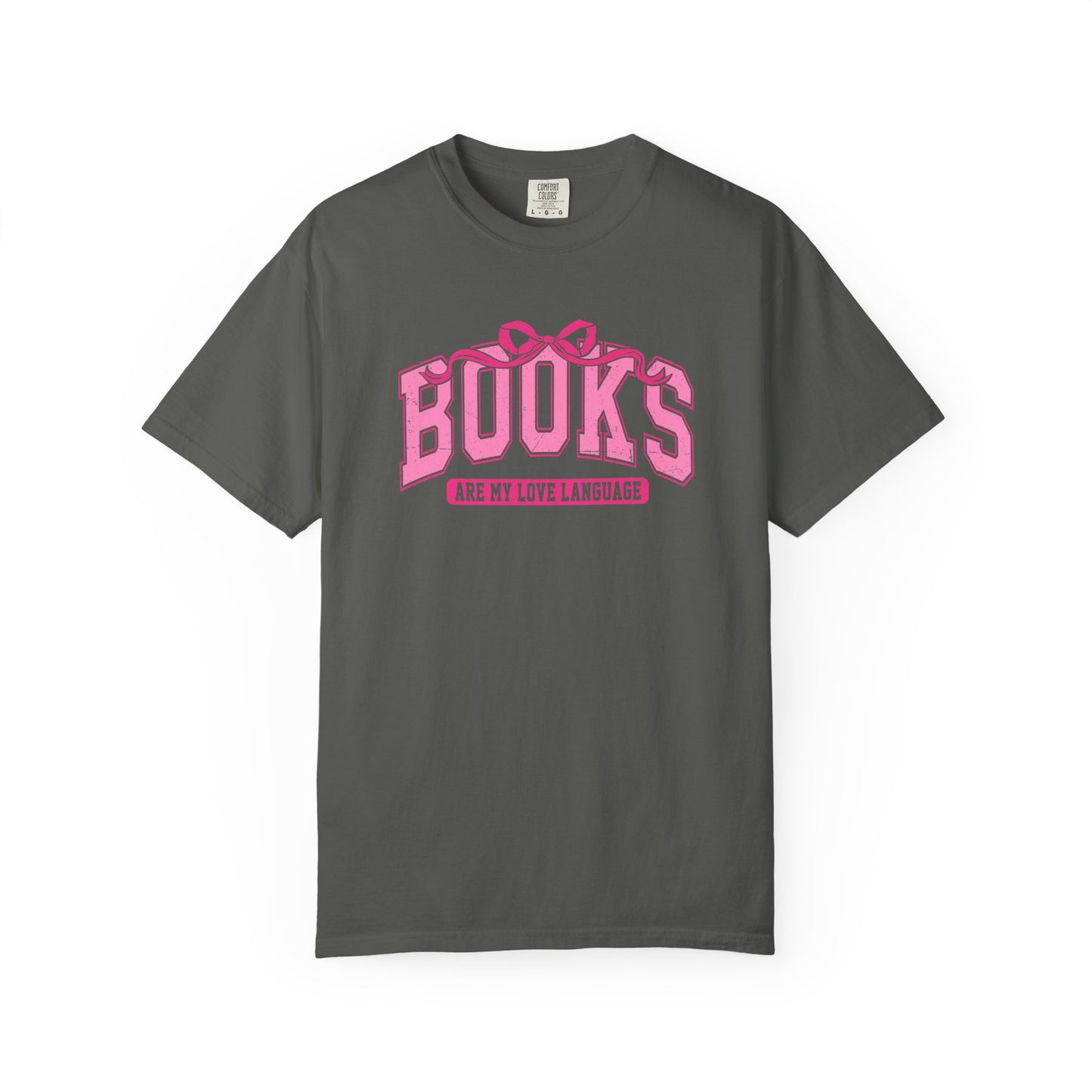 Books Are My Love Language Tee