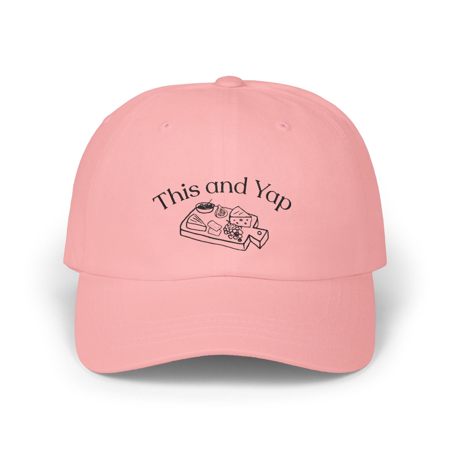 Dad Cap — 'This and Yap' Cheese Board Embroidery Hat