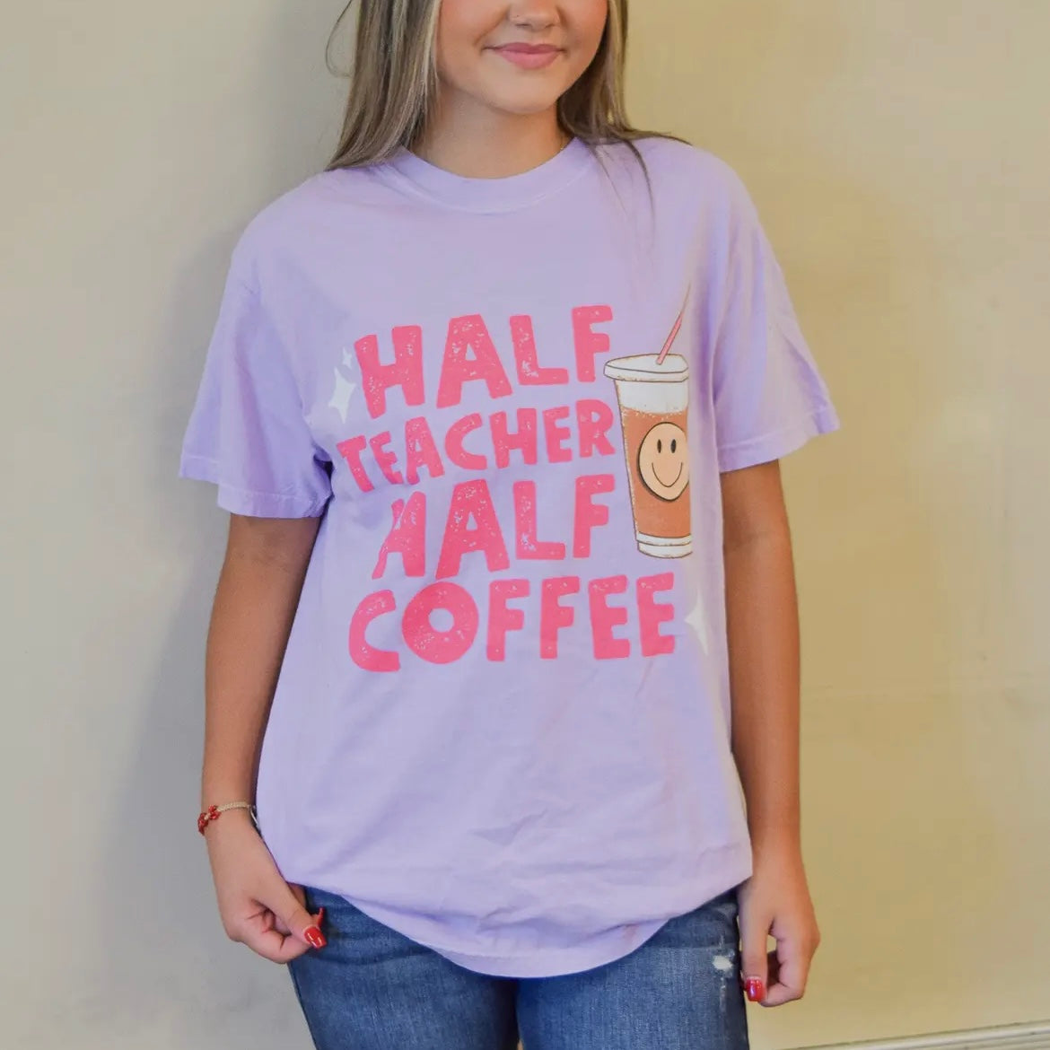 Half Teacher, Half Coffee Tee