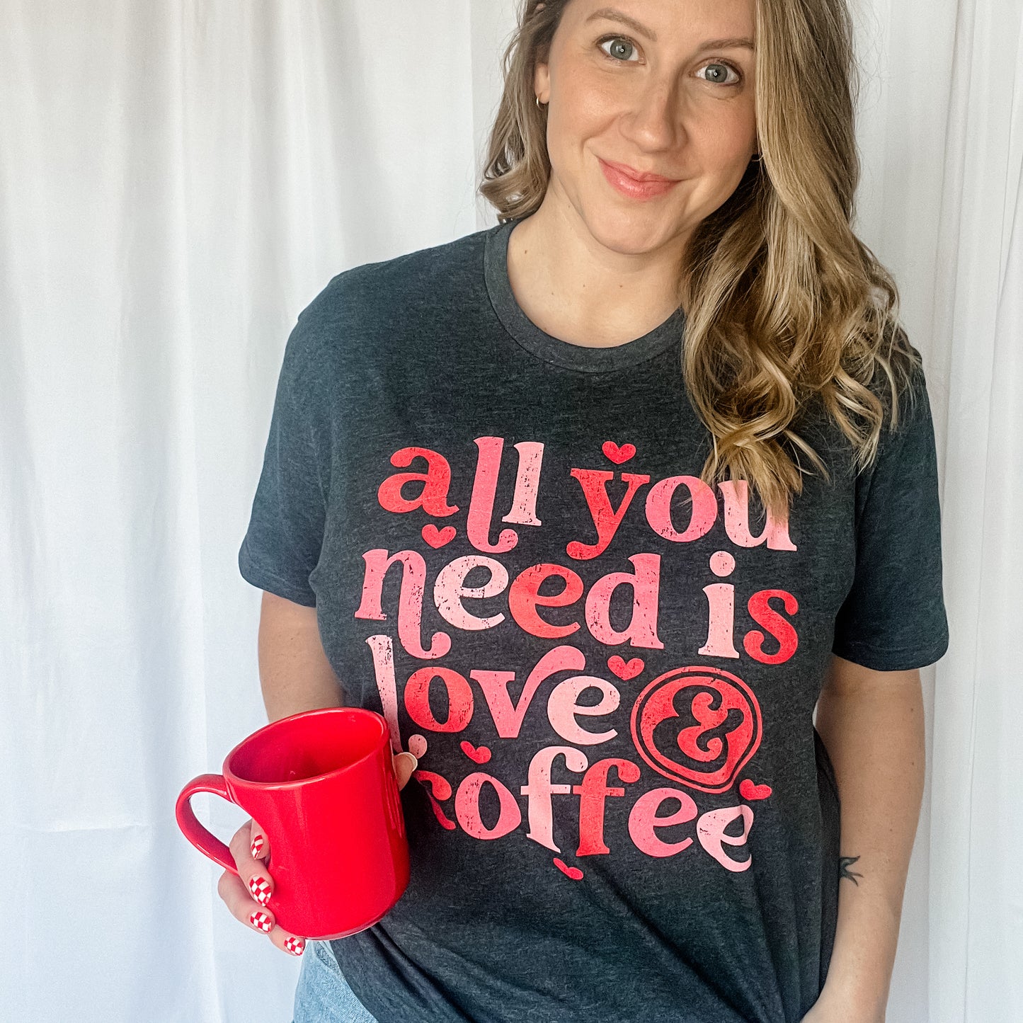 All You Need is Love & Coffee Tee