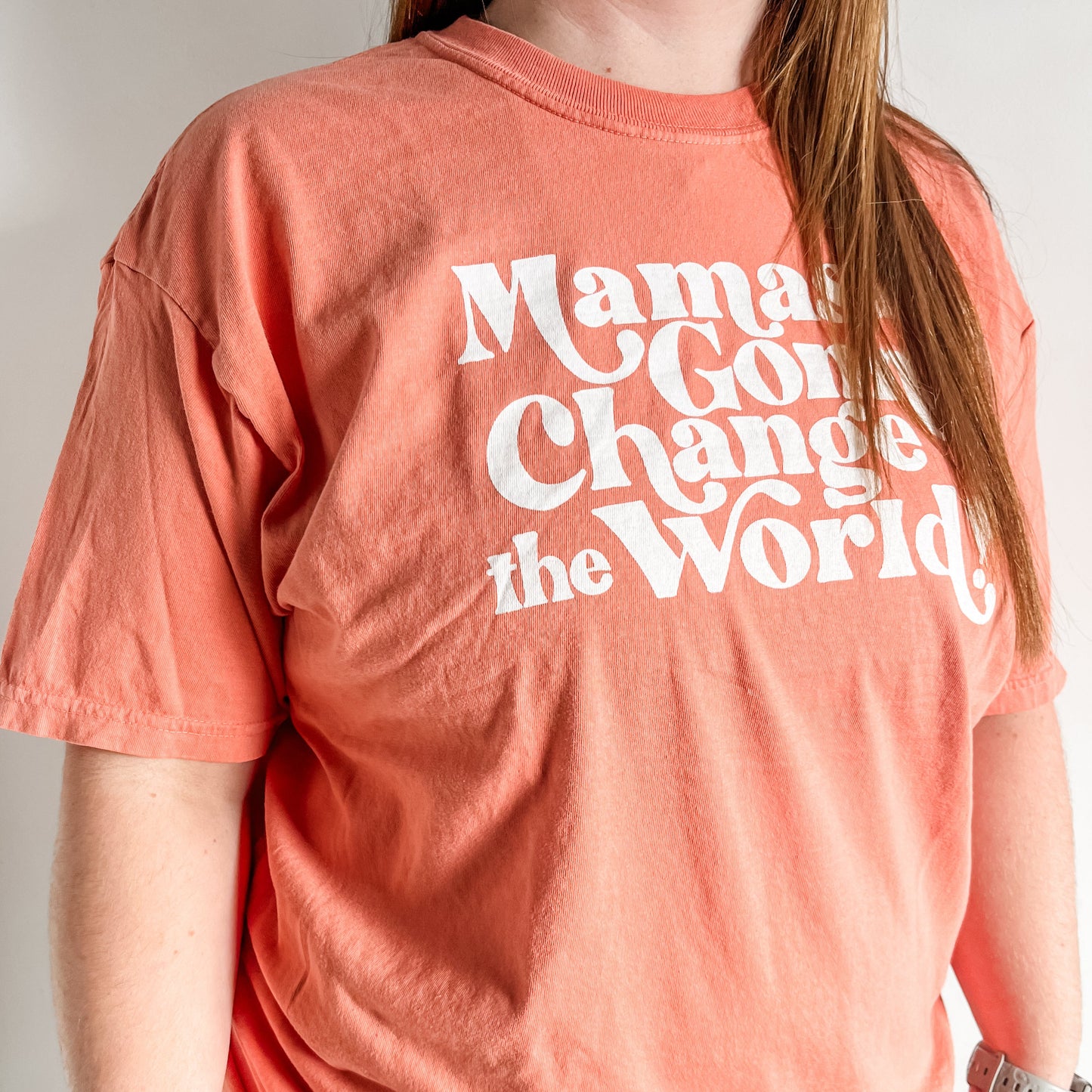 Mamas are Gonna Change the World T-shirt