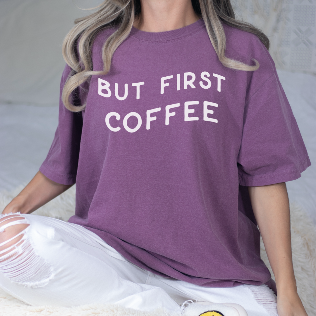 But First Coffee Comfort Colors T-shirt
