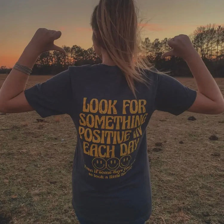 Look for Something Positive Tee